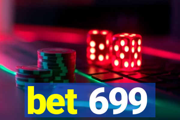 bet 699